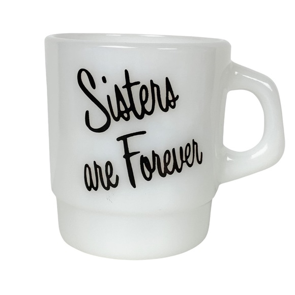 Vintage Termocrisa Mexican milk glass Sisters are Forever mug